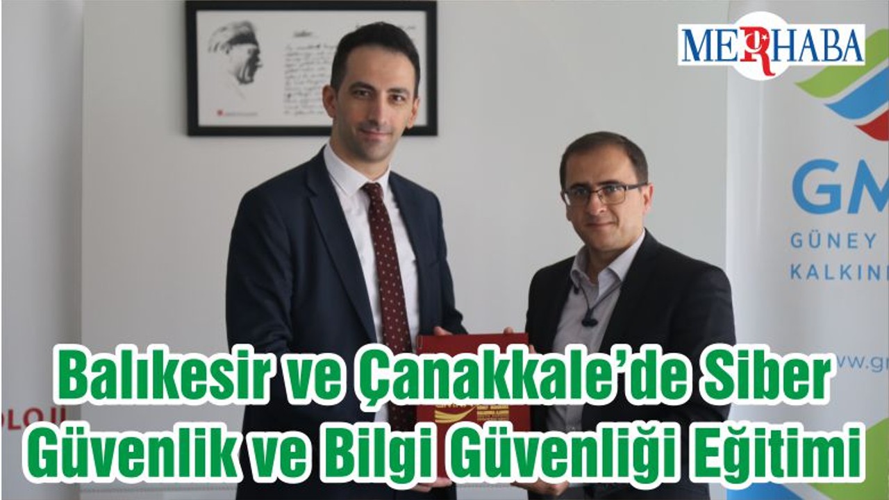Balıkesir ve Çanakkale’de Siber Güvenlik ve Bilgi Güvenliği Eğitimi