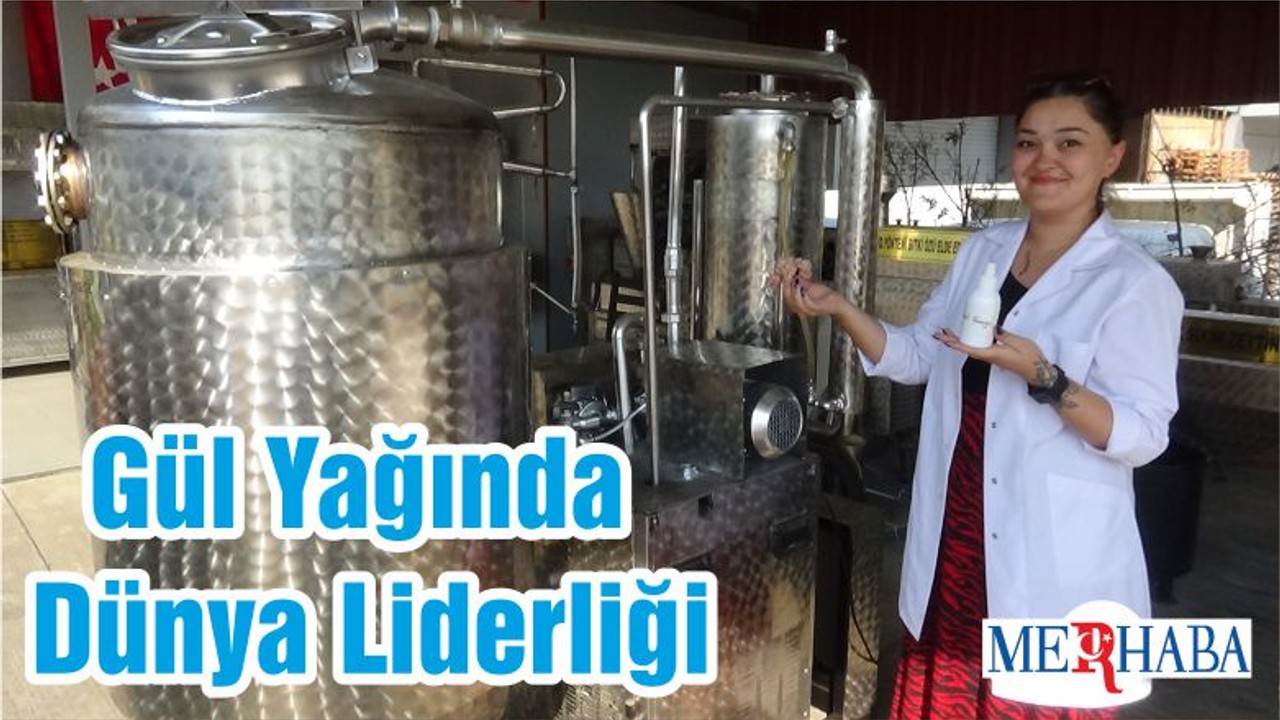 Gül Yağında Dünya Liderliği