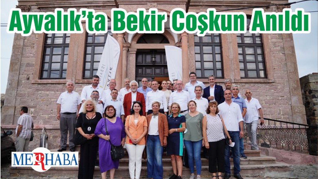 Ayvalık’ta Bekir Coşkun Anıldı