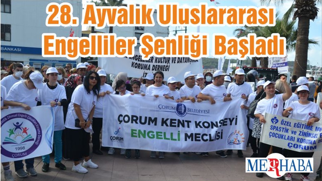 28. Ayvalık Uluslararası Engelliler Şenliği Başladı