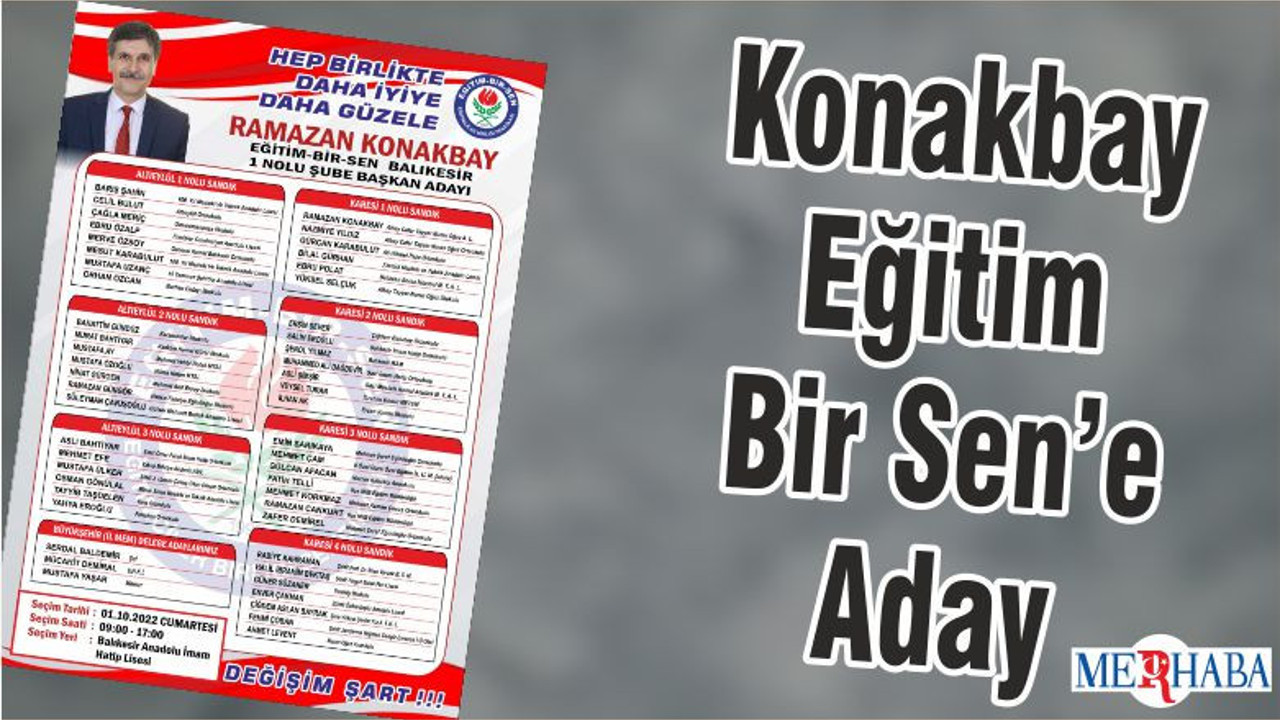 Konakbay Eğitim Bir Sen’e Aday