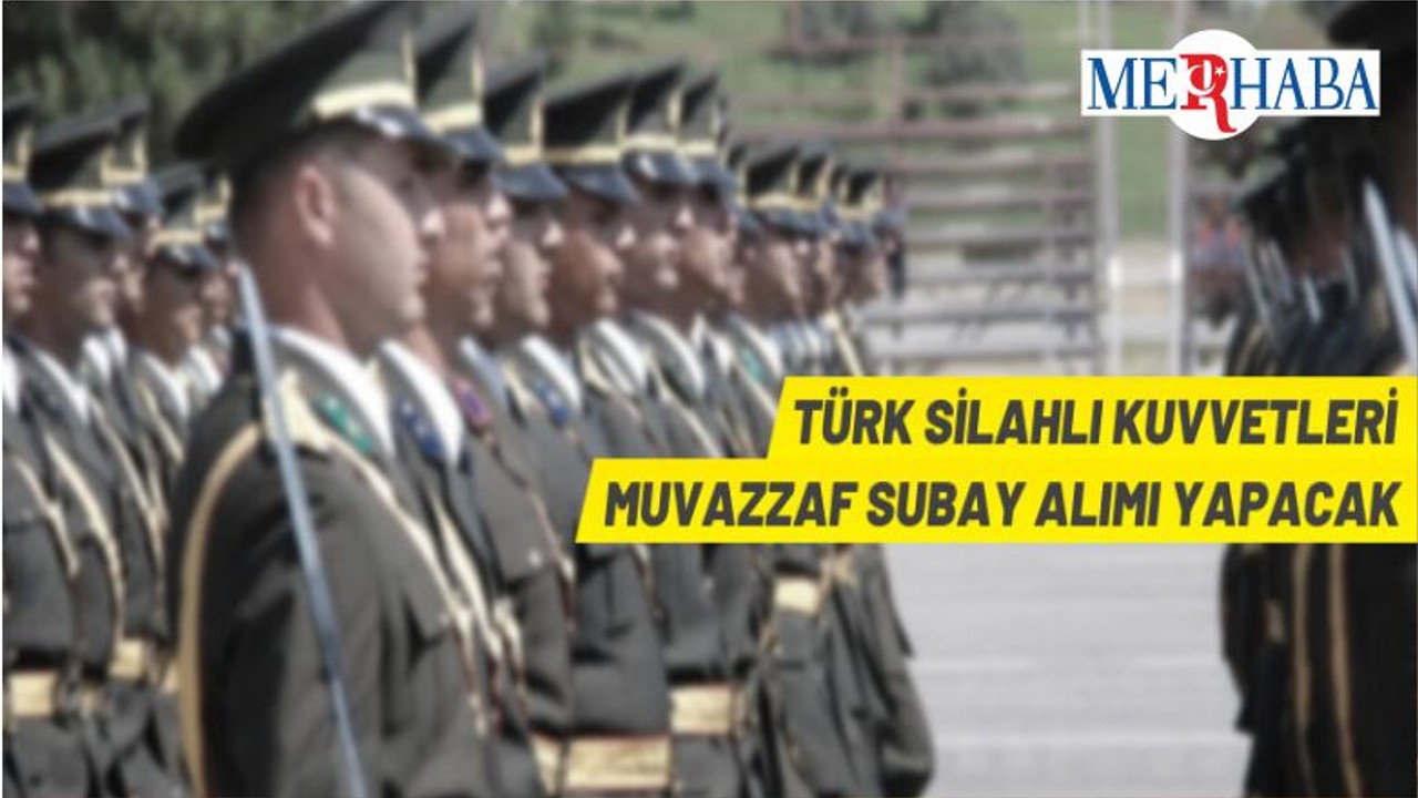TSK Subay Adayları Alacak
