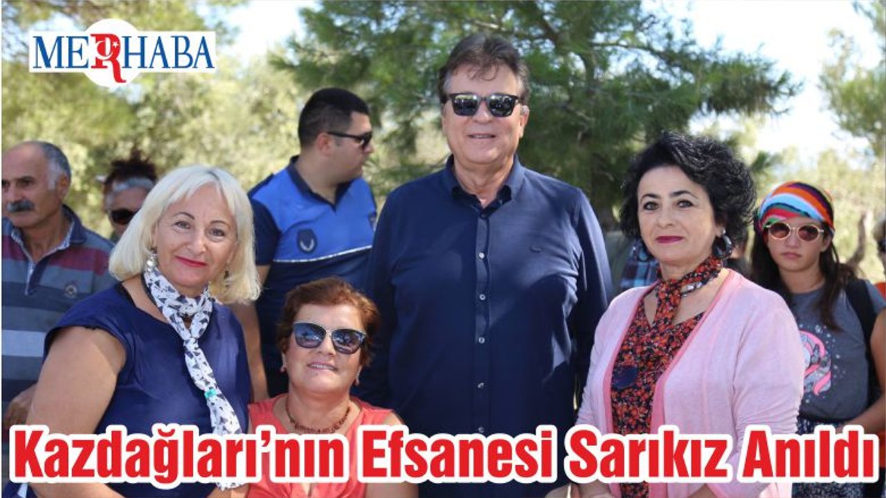 Kazdağları’nın Efsanesi Sarıkız Anıldı