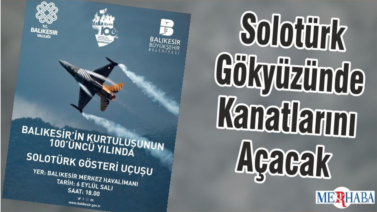 Solotürk Gökyüzünde Kanatlarını Açacak