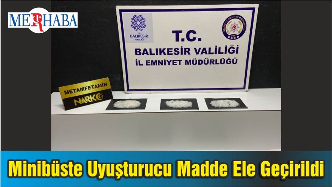 Polisin Durdurduğu Minibüsten Uyuşturucu Madde Ele Geçirildi