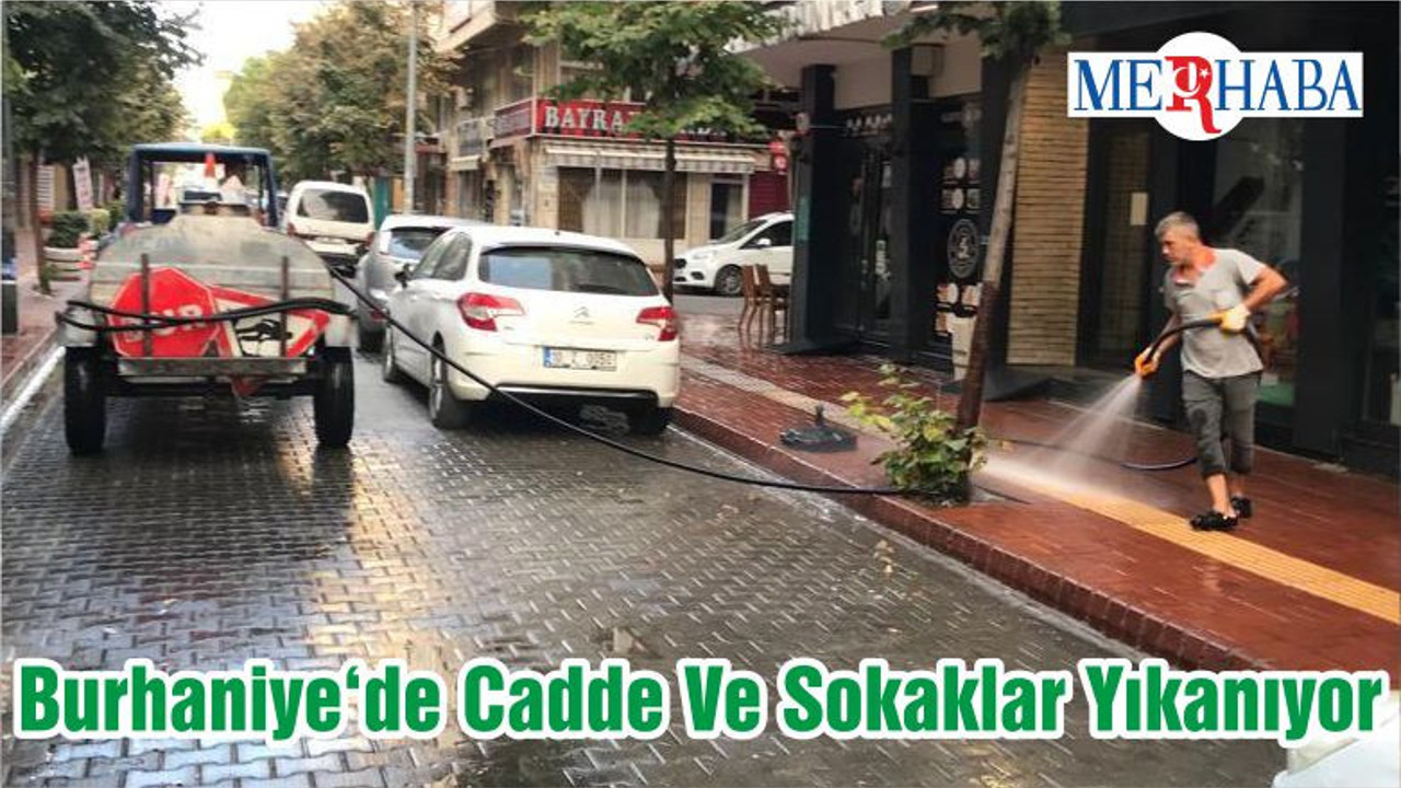 Burhaniye‘de Cadde Ve Sokaklar Yıkanıyor