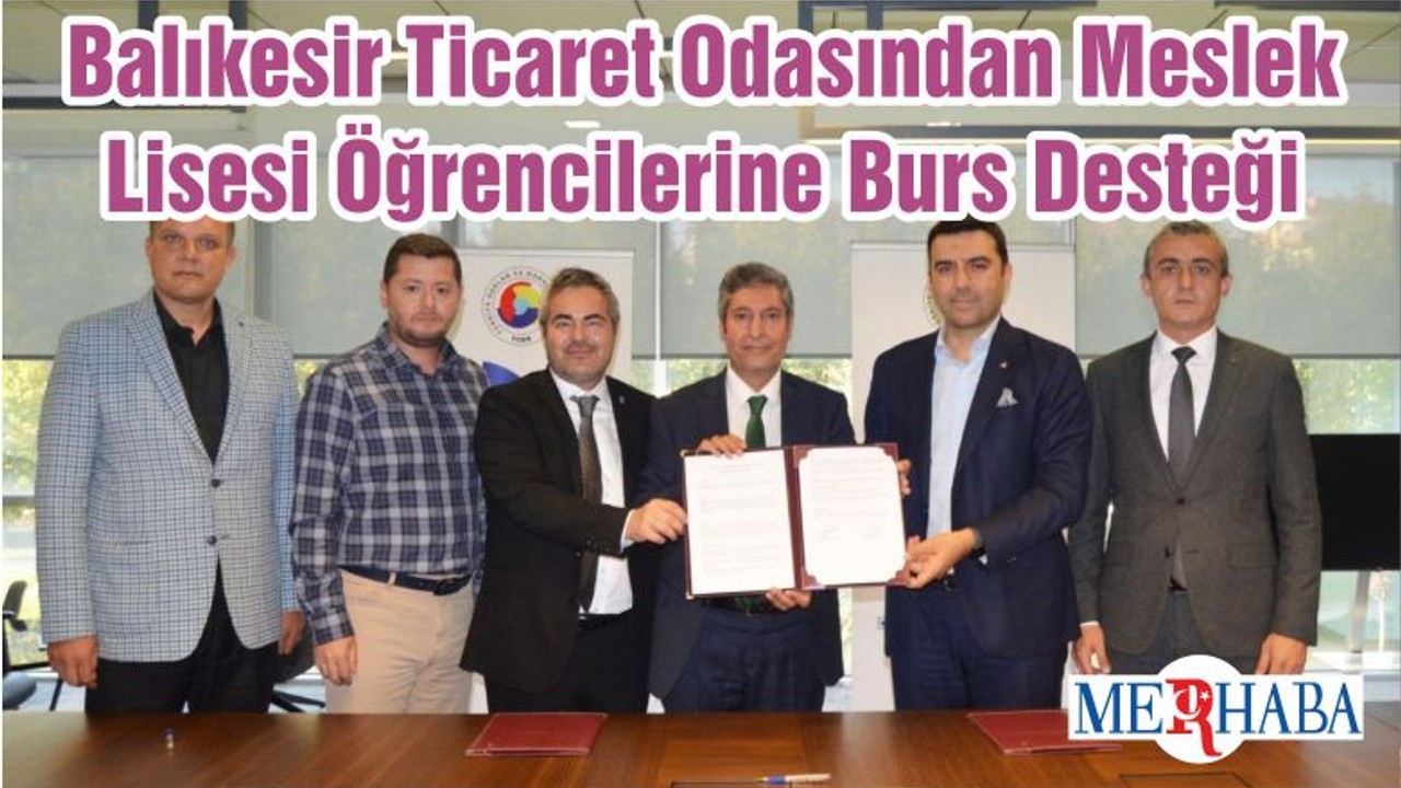 Balıkesir Ticaret Odasından Meslek Lisesi Öğrencilerine Burs Desteği