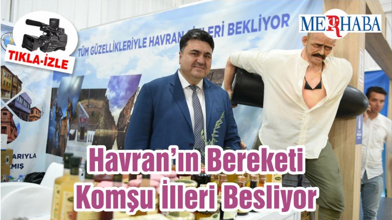 Havran’ın Bereketi Komşu İlleri Besliyor