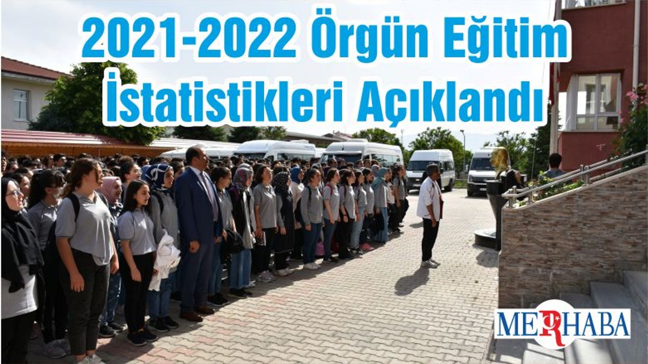 2021-2022 Örgün Eğitim İstatistikleri Açıklandı