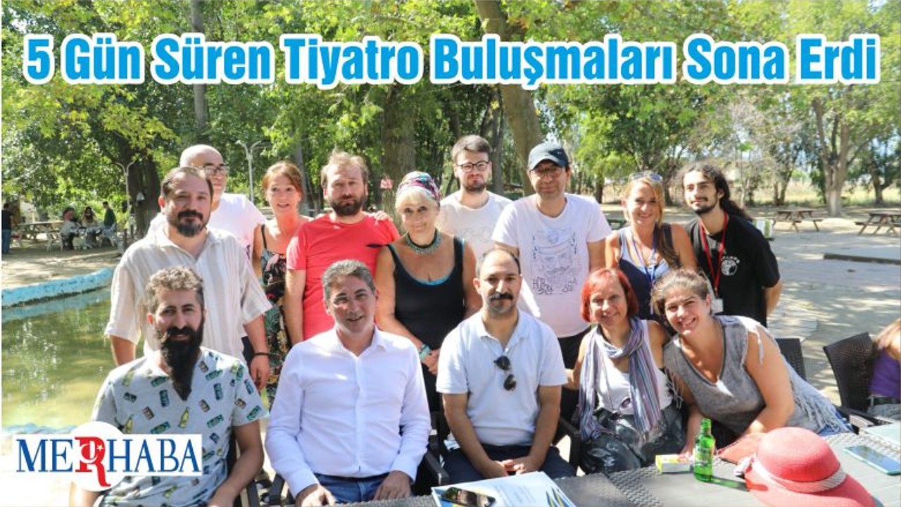 5 Gün Süren Tiyatro Buluşmaları Sona Erdi