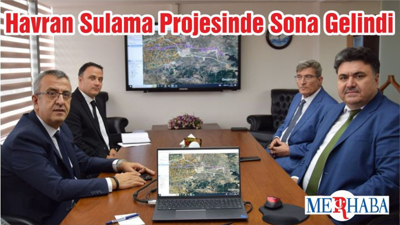 Havran Sulama Projesinde Sona Gelindi