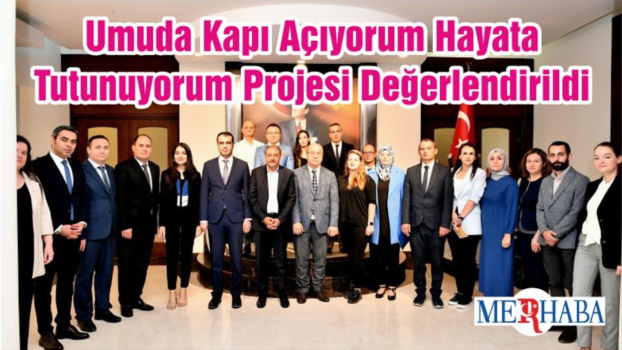 Umuda Kapı Açıyorum Hayata Tutunuyorum Projesi Değerlendirildi