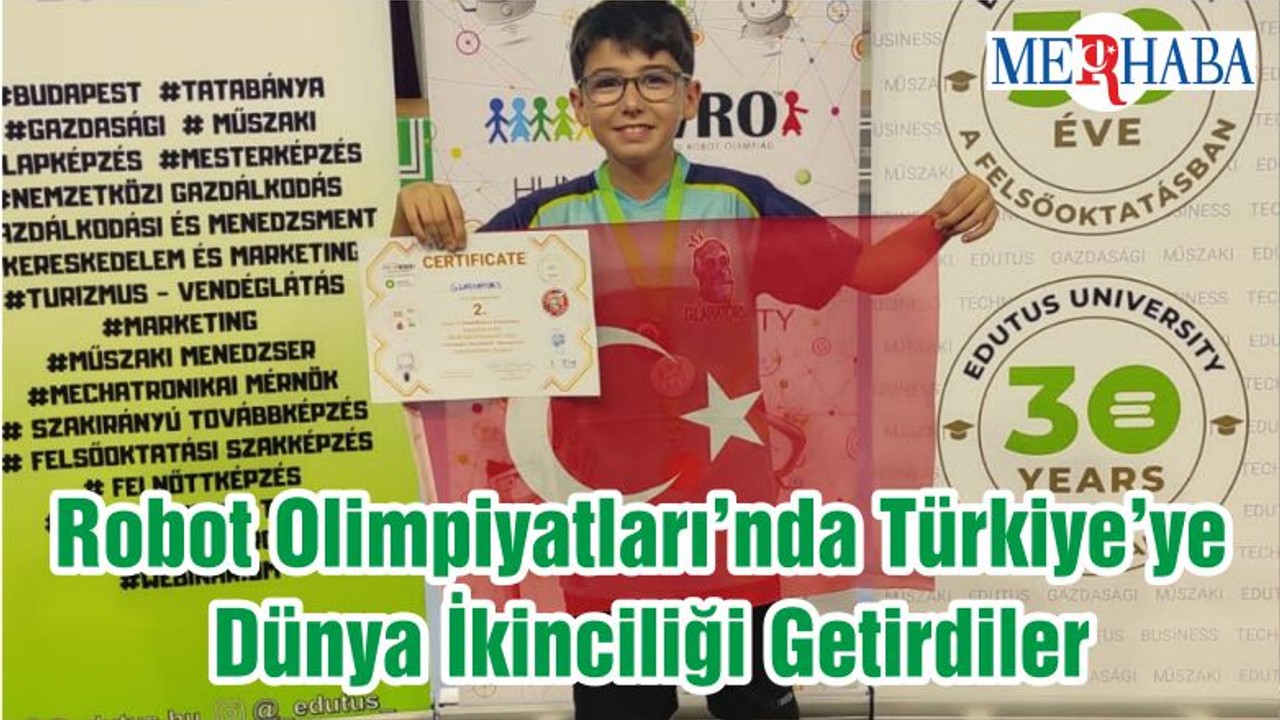 Robot Olimpiyatları’nda Türkiye’ye Dünya İkinciliği Getirdiler