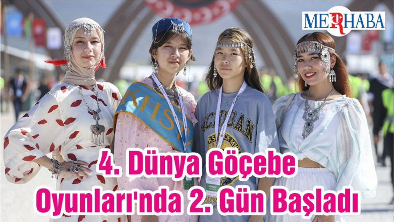 4. Dünya Göçebe Oyunları'nda 2. Gün Başladı