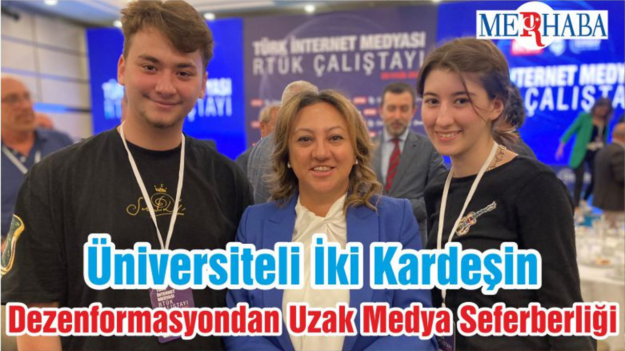 Üniversiteli İki Kardeşin Dezenformasyondan Uzak Medya Seferberliği