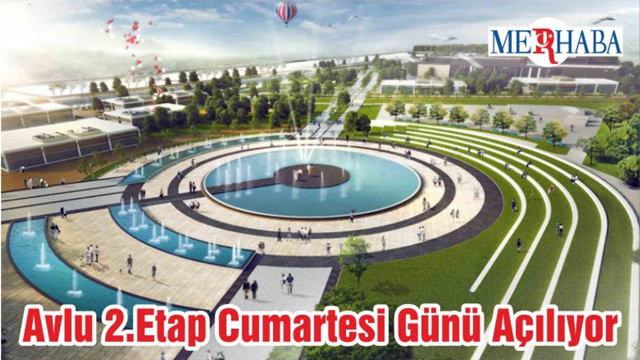 Avlu 2.Etap Cumartesi Günü Açılıyor