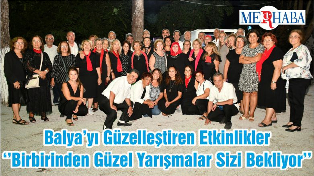Balya’yı Güzelleştiren Etkinlikler ‘’Birbirinden Güzel Yarışmalar Sizi Bekliyor’’