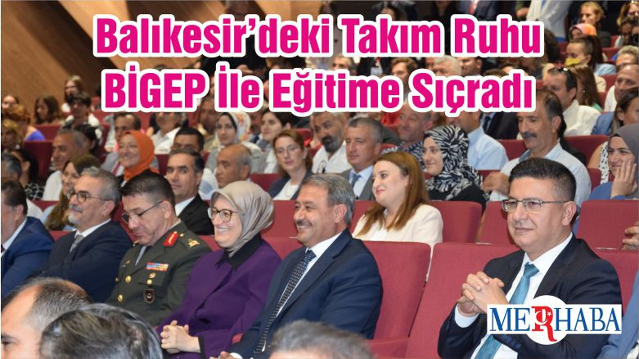 Balıkesir’deki Takım Ruhu BİGEP İle Eğitime Sıçradı
