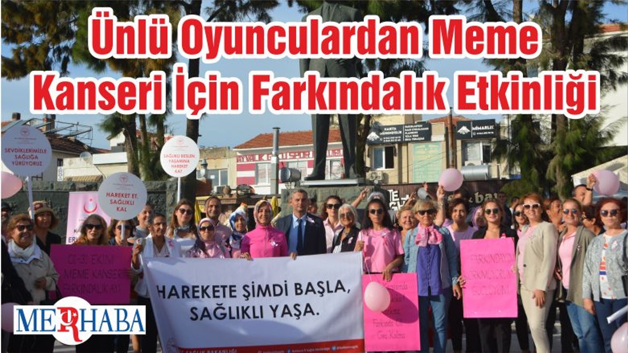 Ünlü Oyunculardan Meme Kanseri İçin Farkındalık Etkinliği