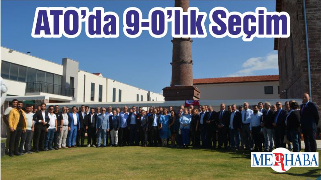 ATO’da 9-0’lık Seçim
