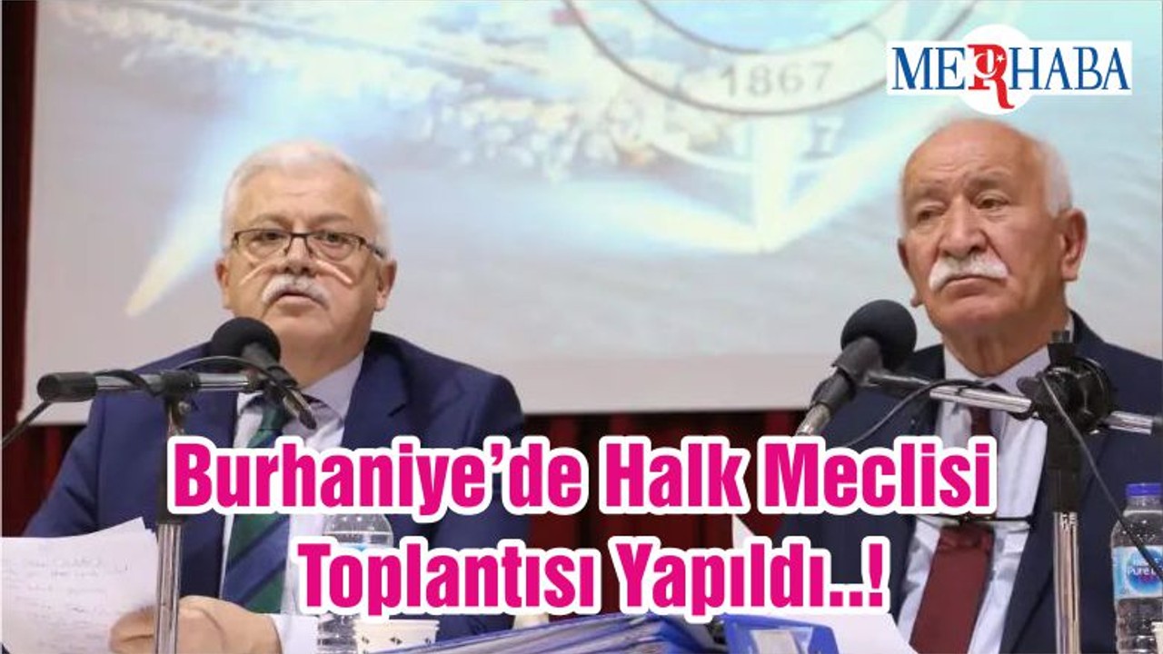 Burhaniye’de Halk Meclisi Toplantısı Yapıldı..!