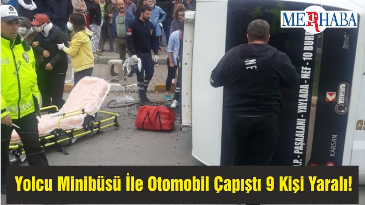 Balıkesir'de Yolcu Minibüsü İle Otomobil Çapıştı 9 Kişi Yaralı!