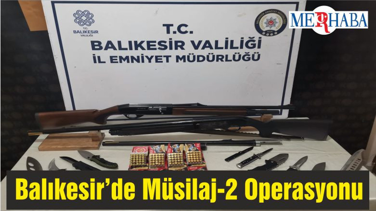 Balıkesir’de Müsilaj-2 Operasyonu