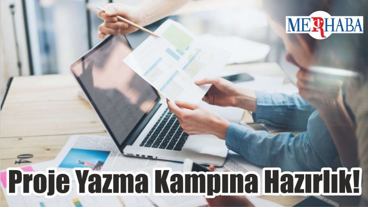 Proje Yazma Kampına Hazırlık!