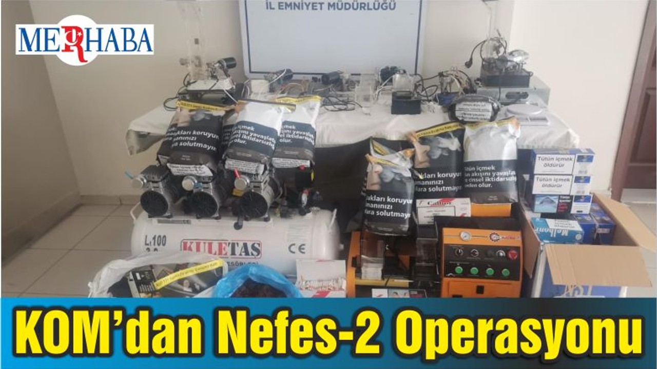 KOM’dan Nefes-2 Operasyonu
