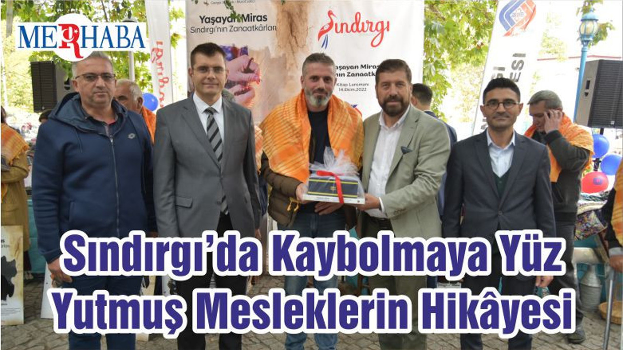 Sındırgı’da Kaybolmaya Yüz Yutmuş Mesleklerin Hikâyesi