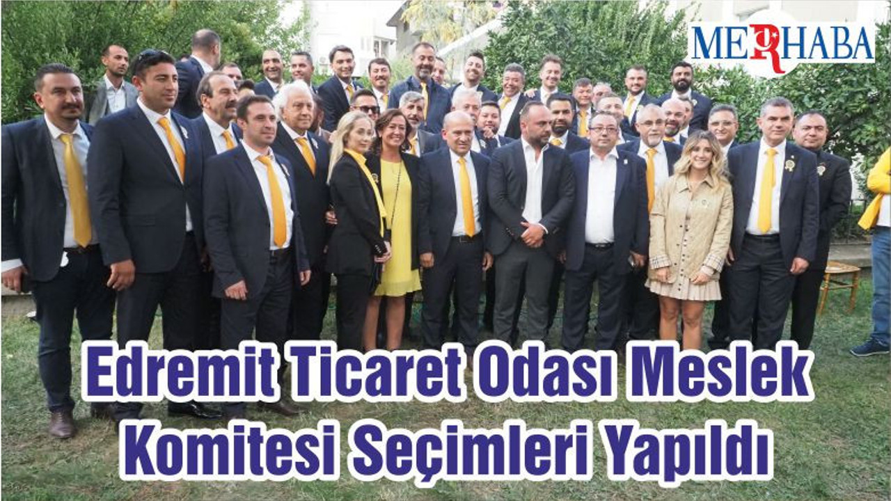 Edremit Ticaret Odası Meslek Komitesi Seçimleri Yapıldı