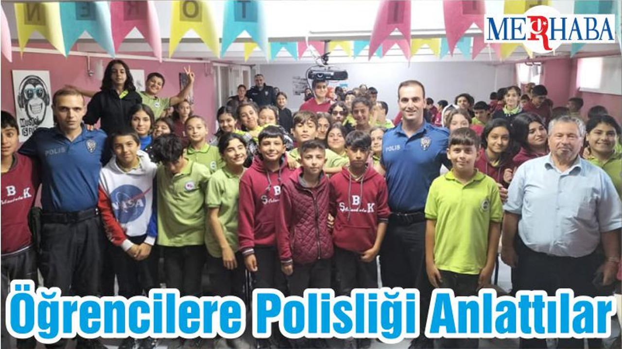 Öğrencilere Polisliği Anlattılar