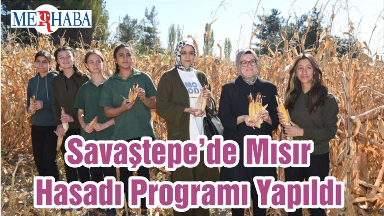 Savaştepe’de Mısır Hasadı Programı Yapıldı