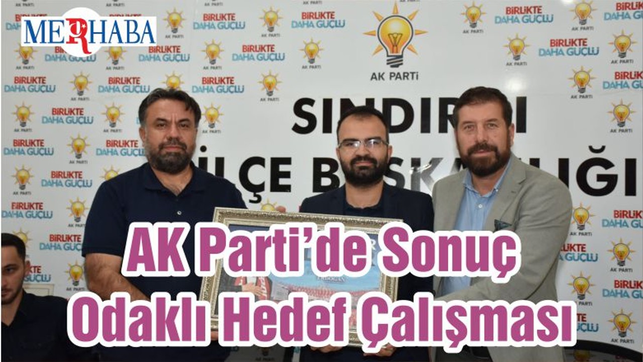 AK Parti’de Sonuç Odaklı Hedef Çalışması