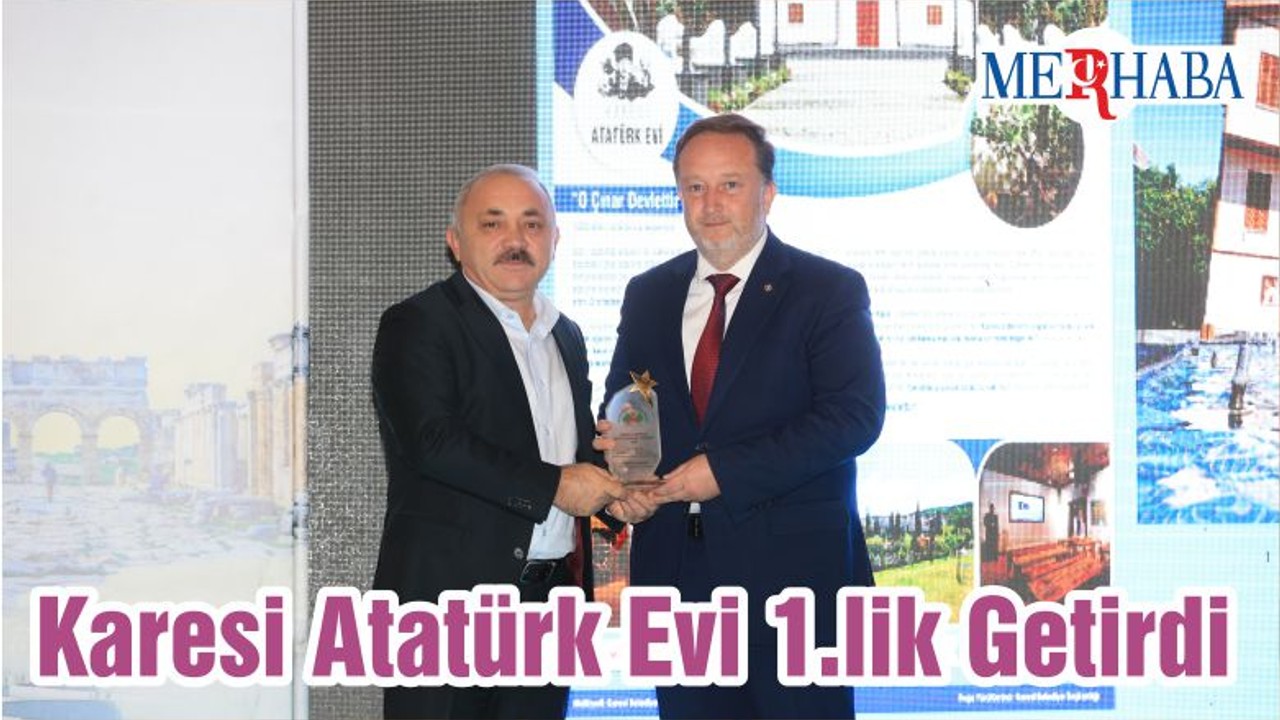 Karesi Atatürk Evi Birincilik Getirdi