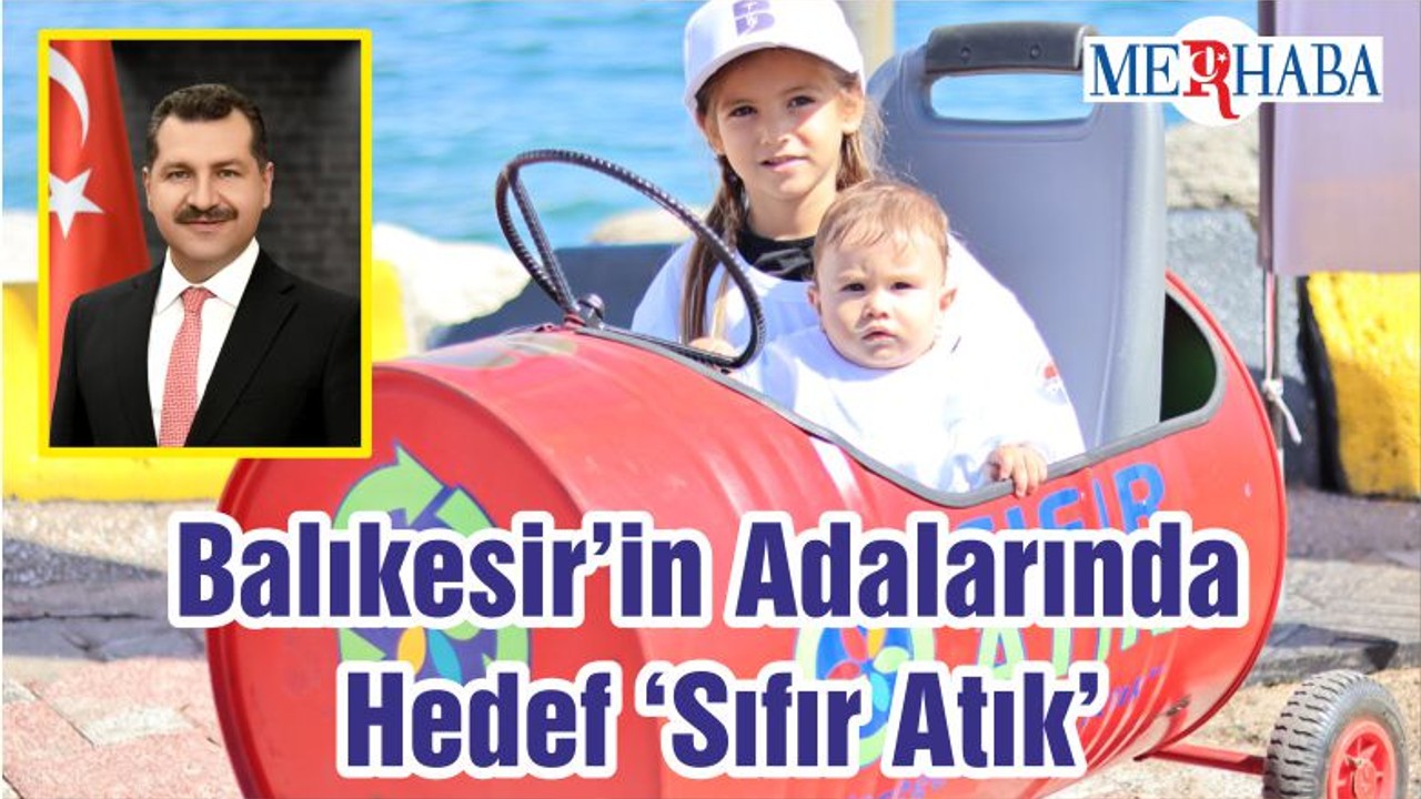 Balıkesir’in Adalarında Hedef ‘Sıfır Atık’