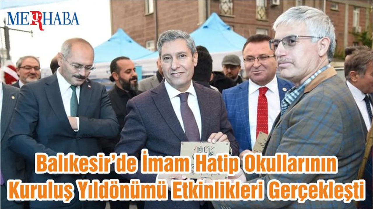 Balıkesir’de İmam Hatip Okullarının Kuruluş Yıldönümü Etkinlikleri Gerçekleşti