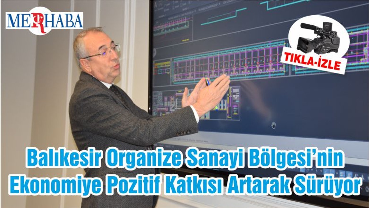Balıkesir Organize Sanayi Bölgesi’nin Ekonomiye Pozitif Katkısı Artarak Sürüyor