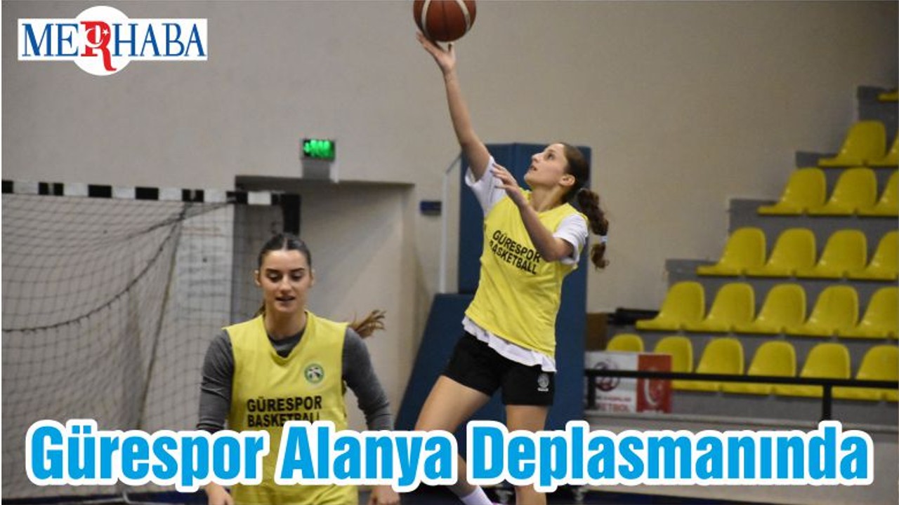 Gürespor Alanya Deplasmanında