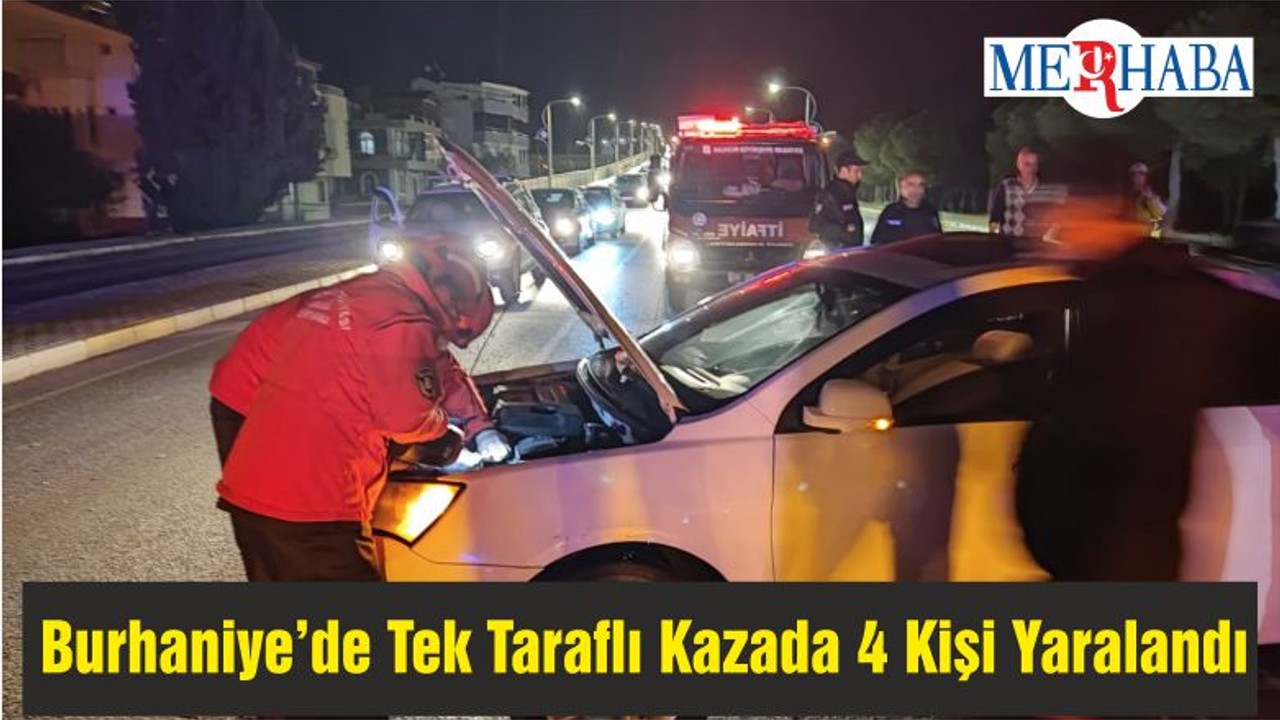 Burhaniye’de Tek Taraflı Kazada 4 Kişi Yaralandı