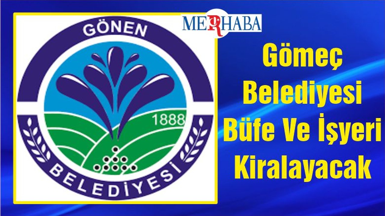 Gömeç Belediyesi Büfe Ve İşyeri Kiralayacak