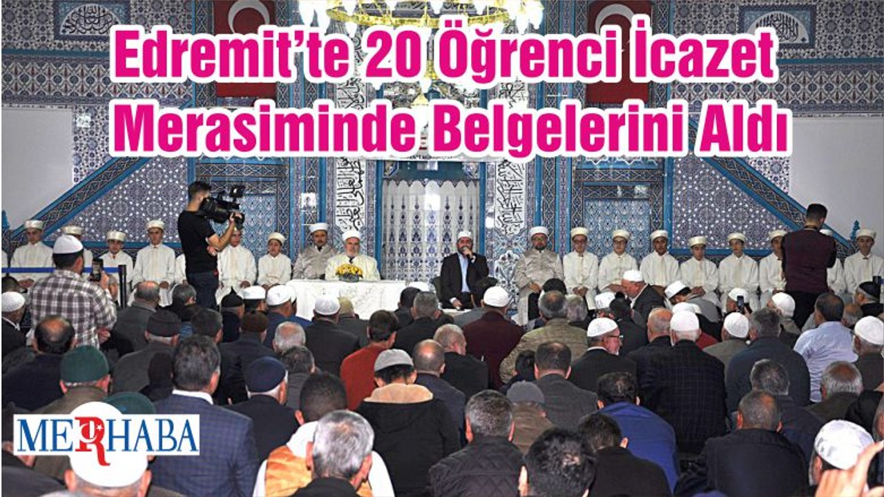 Edremit’te 20 Öğrenci İcazet Merasiminde Belgelerini Aldı