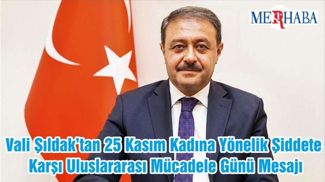 Vali'den "Kadına Yönelik Şiddet"Açıklaması
