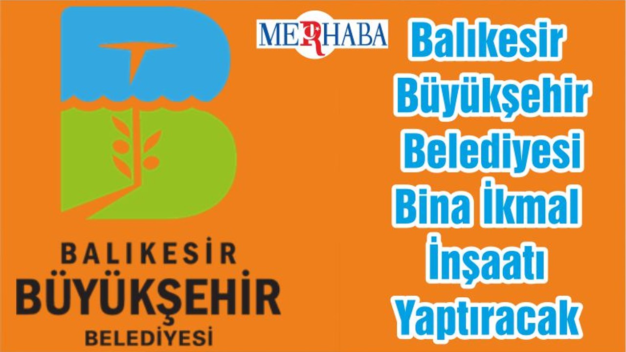 BBB Bina İkmal İnşaatı Yaptıracak