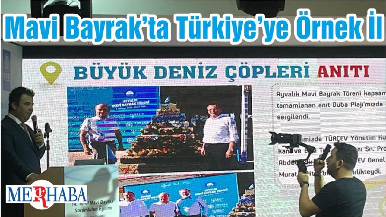 Mavi Bayrak’ta Türkiye’ye Örnek İl