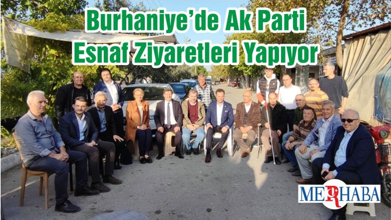 Burhaniye’de Ak Parti Esnaf Ziyaretleri Yapıyor