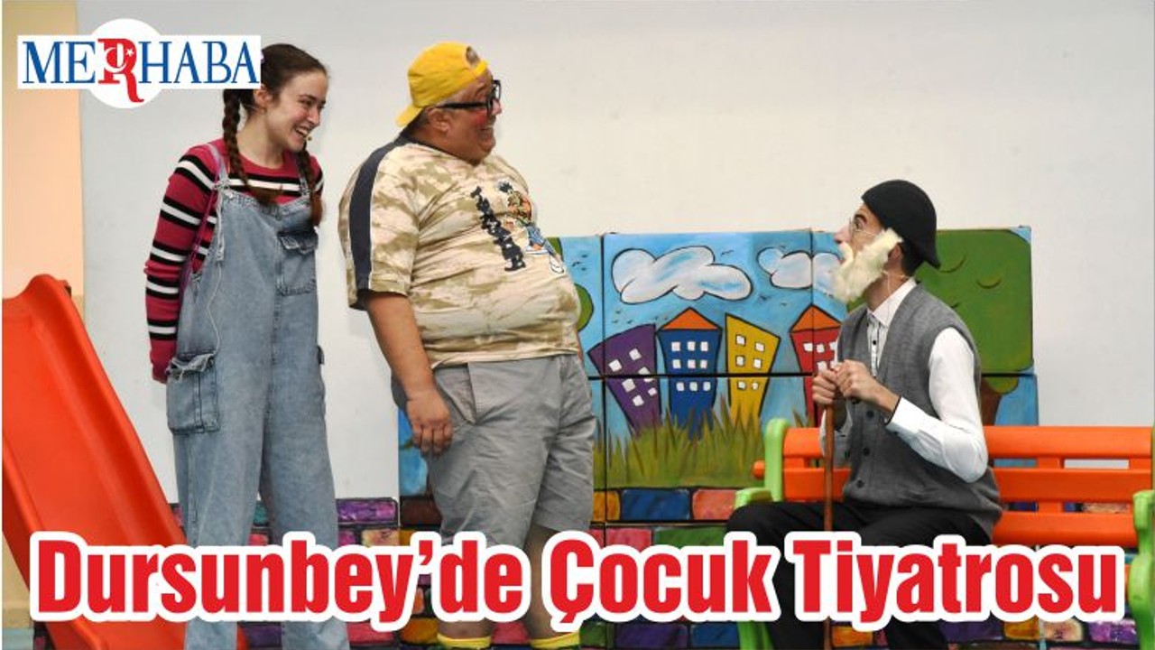 Dursunbey’de Çocuk Tiyatrosu