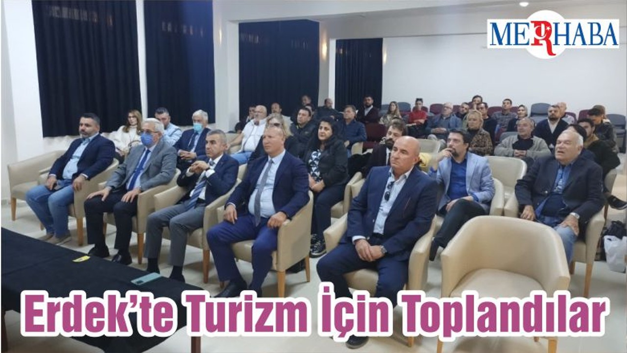 Erdek’te Turizm İçin Toplandılar