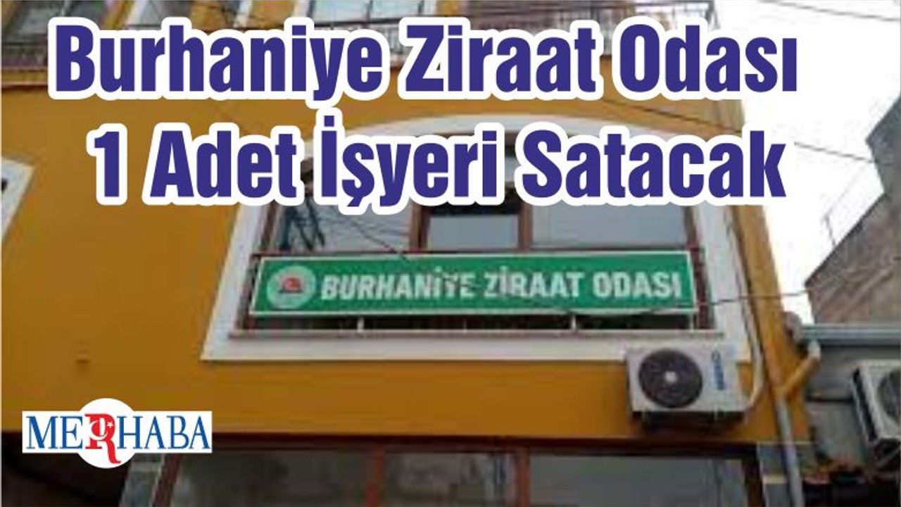 Burhaniye Ziraat Odası 1 Adet İşyeri Satacak