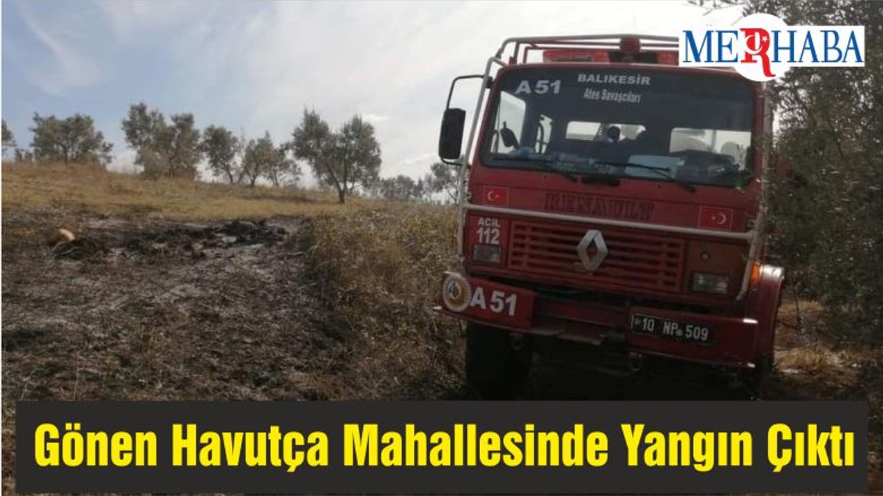 Gönen Havutça Kırsal Mahallesinde Yangın Çıktı